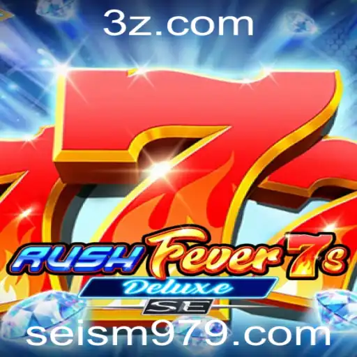 Descubra o Fascinante Mundo de RushFever7sDeluxeSE